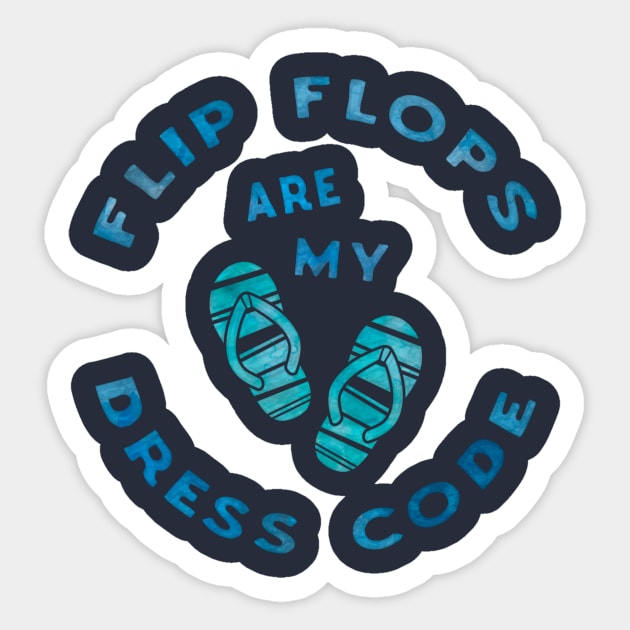 Flip Flops are my dress code Sticker by LebensART